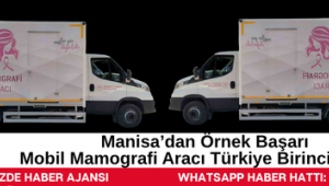 Mobil Mamografi Aracı Türkiye Birincisi Oldu