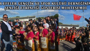 Akhisar Efeler Gençlik ve Spor Kulübü Derneğinin Bahar Şenliği Etkinliği Gösterisi Muhteşemdi