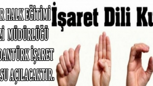 -AKHİSAR HALK EĞİTİMİ MERKEZİ MÜDÜRLÜĞÜ TARAFIN TÜRK İŞARET DİLİ KURSU AÇILACAKTIR.