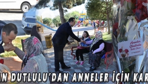 Başkan Dutlulu'dan Anneler için karanfil