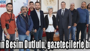 Başkan Besim Dutlulu, gazetecilerle buluştu