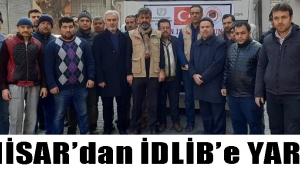 AKHİSAR’dan İDLİB’e YARDIM!