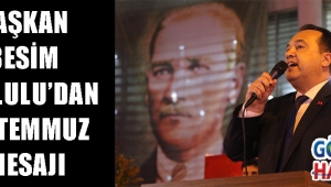 Başkan Besim Dutlulu’dan 15 Temmuz Mesajı!