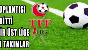 Federasyon Açıklamayı Yaptı, İşte Bir Üst Lige Çıkan Takımlar !
