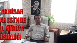 ÖZEL AKHİSAR HASTANESİ’NDE GENEL MÜDÜR DEĞİŞİKLİĞİ