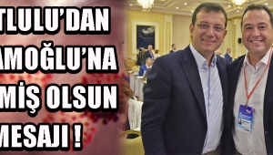 Dutlulu'dan İmamoğlu'na Geçmiş Olsun Mesajı !