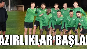 HAZIRLIKLAR BAŞLADI!