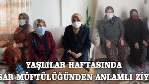 YAŞLILAR HAFTASINDA AKHİSAR MÜFTÜLÜĞÜNDEN ANLAMLI ZİYARET!