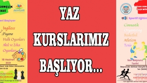 YAZ KURSLARIMIZ BAŞLIYOR...