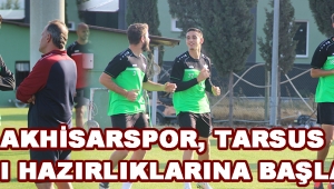 Akhisarspor, Tarsus Maçı Hazırlıklarına Başladı !