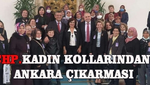 CHP.KADIN KOLLARINDAN ANKARA ÇIKARMASI