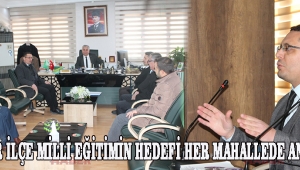 AKHİSAR İLÇE MİLLİ EĞİTİMİN HEDEFİ HER MAHALLEDE ANASINIFI