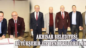 Akhisar Belediyesi, Büyükşehir ile yeni protokol imzaladı
