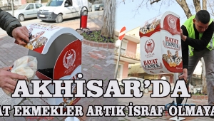 Akhisar’da bayat ekmekler artık israf olmayacak