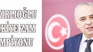 BAKIRLIOĞLU Türkiye Zam Şampiyonu