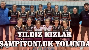 YILDIZ KIZLAR ŞAMPİYONLUK YOLUNDA