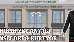 Akhisar Zeytinyağı Lisanslı Depo Kuruyor! 