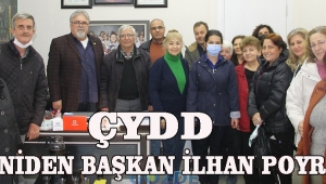 ÇYDD Yeniden Başkan İlhan Poyraz 