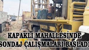 Kapaklı Mahallesinde Sondaj Çalışmaları Başladı 