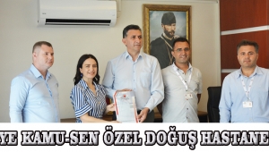 TÜRKİYE KAMU-SEN ÖZEL DOĞUŞ HASTANESİNDE