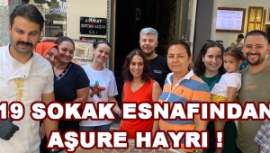 19 Sokak Esnafından Aşure Hayrı !