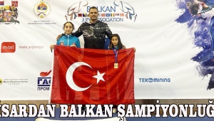  AKHİSARDAN BALKAN ŞAMPİYONLUĞUNA 
