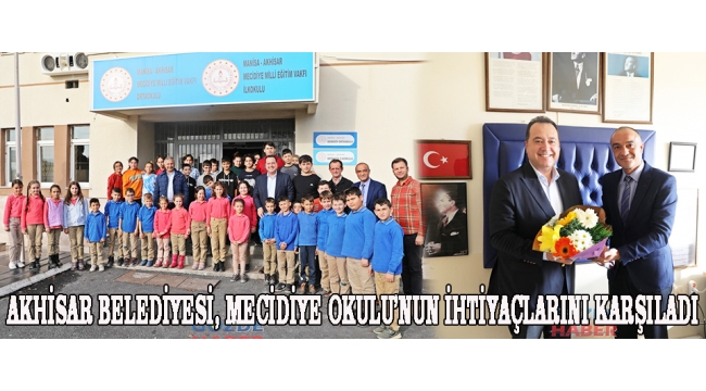 Akhisar Belediyesi, Mecidiye Okulu’nun ihtiyaçlarını karşıladı
