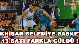 Akhisar Belediye Basket 13 Sayı Farkla Güldü !