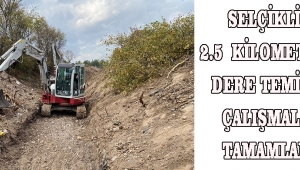 Selçikli’de 2.5 Kilometrelik Dere Temizlik Çalışmaları Tamamladı