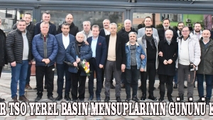 AKHİSAR TSO YEREL BASIN MENSUPLARININ GÜNÜNÜ KUTLADI