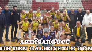 AKHİSARGÜCÜ İZMİR’DEN GALİBİYETLE DÖNDÜ