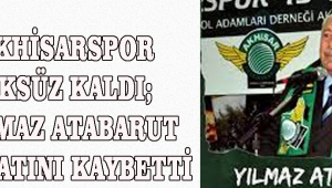 Akhisarspor Öksüz kaldı; Yılmaz Atabarut Hayatını Kaybetti