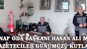 Esnaf Oda Başkanı Hasan Ali Men Gazeteciler Günümüzü Kutladı