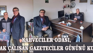 Kahveciler Odası, 10 Ocak Çalışan Gazeteciler Gününü Kutladı