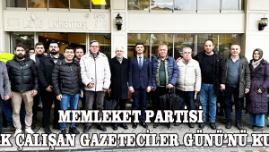 MEMLEKET PARTİSİ 10 OCAK ÇALIŞAN GAZETECİLER GÜNÜ’NÜ KUTLADI