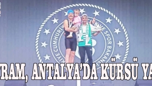 BAYRAM, ANTALYA’DA KÜRSÜ YAPTI