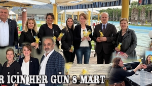 İyiler için her gün 8 Mart