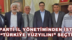 İYİ PARTİ İL YÖNETİMİNDEN İSTİFA EDİP “TÜRKİYE YÜZYILINI” SEÇTİLER !