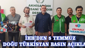 İHH'DEN 5 TEMMUZ DOĞU TÜRKİSTAN BASIN AÇIKLAMASI