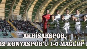 Akhisarspor, 1922 Konyaspor’u 1-0 mağlup etti