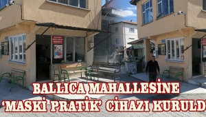 Ballıca Mahallesine ‘MASKİ Pratik’ Cihazı Kuruldu
