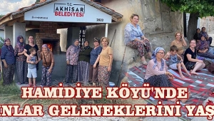 Hamidiye Köyü'nde Kadınlar Geleneklerini Yaşattı