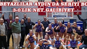 Mor-Beyazlılar Aydın'da Seriyi Bozdu: 3-0'lık Net Galibiyet