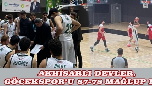 Akhisarlı Devler, Göcekspor’u 87-78 mağlup etti