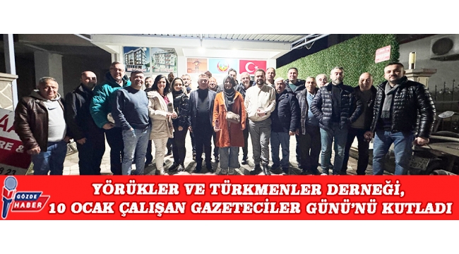 YÖRÜKLER VE TÜRKMENLER DERNEĞİ, 10 OCAK ÇALIŞAN GAZETECİLER GÜNÜ’NÜ KUTLADI