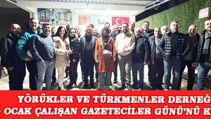 YÖRÜKLER VE TÜRKMENLER DERNEĞİ, 10 OCAK ÇALIŞAN GAZETECİLER GÜNÜ’NÜ KUTLADI
