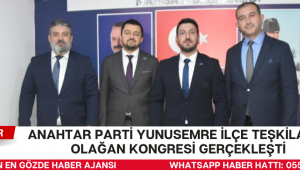Anahtar Parti Yunusemre İlçe Teşkilatı 1. Olağan Kongresi Gerçekleşti