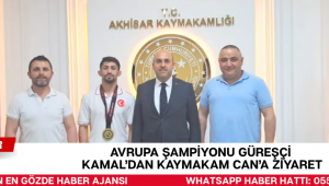 AVRUPA ŞAMPİYONU GÜREŞÇİ KAMAL’DAN KAYMAKAM CAN’A ZİYARET