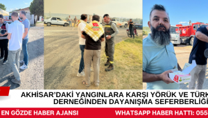 Akhisar’daki Yangınlara Karşı Yörük ve Türkmenler Derneğinden Dayanışma Seferberliği