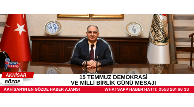 15 Temmuz Demokrasi ve Milli Birlik Günü Mesajı